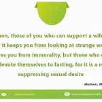 Young men, those of you who can support a wife should marry,
