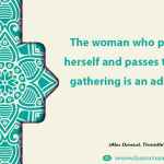 The woman who perfumes herself and passes through a gathering is an adulteress