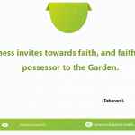 Cleanliness invites towards faith, and faith leads its possessor to the Garden