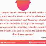 in man's sexual intercourse (with his wife) there is Sadqa (charity)