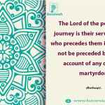 The Lord of the people on a journey is their servant