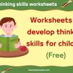 Worksheets to develop thinking skills for children